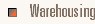 Warehousing